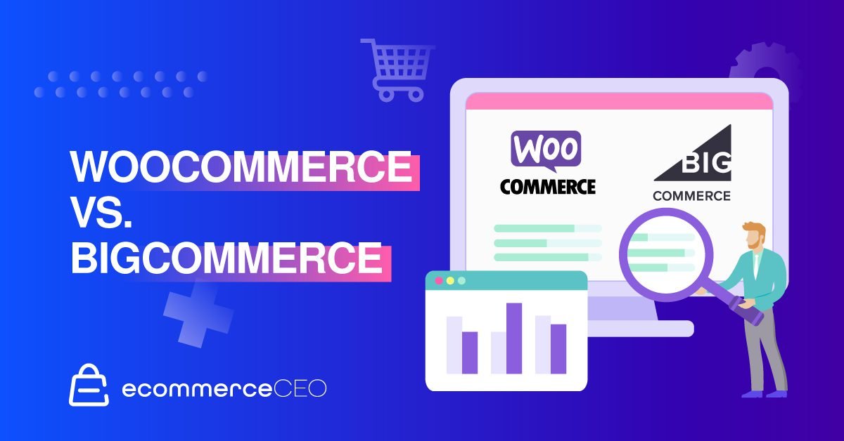 WooCommerce vs. BigCommerce