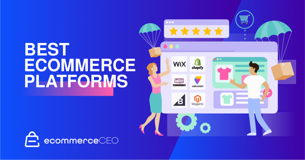 Best Ecommerce Platforms